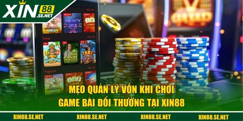quản lý vốn khi chơi game bài