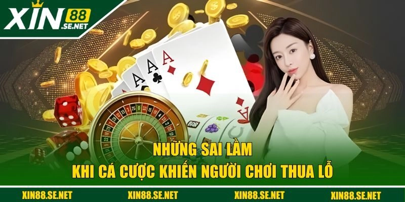 sai lầm khi cá cược